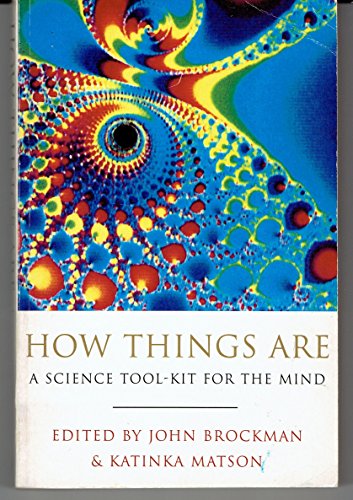 Stock image for How Things are: Science Tool Kit for the Mind for sale by WorldofBooks