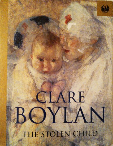 Stolen Child (Phoenix 60p Paperbacks) (9781857997668) by Boylan, Claire