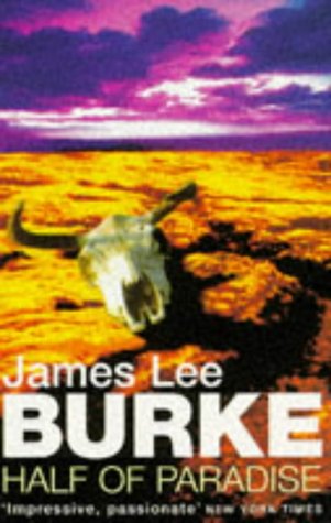 Half of Paradise (9781857998542) by James Lee Burke