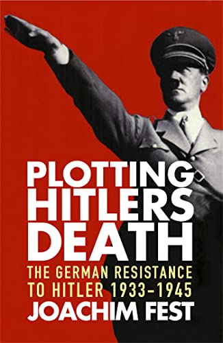 Beispielbild fr Plotting Hitler's Death zum Verkauf von Books From California