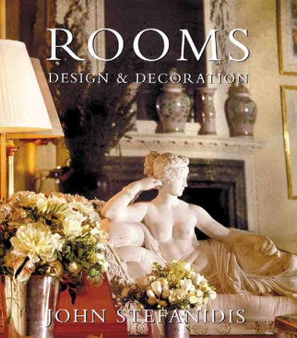 Rooms: Design & Decoration (9781857999266) by Stefanidis, John; Henderson, Mary