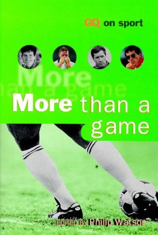 9781857999389: More Than a Game: "GQ" Book of Sportswriting