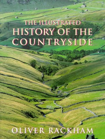 Stock image for The Illustrated History of the Countryside for sale by WorldofBooks