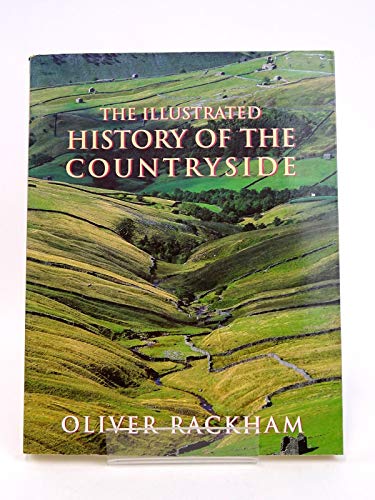 Stock image for The Illustrated History of the Countryside for sale by MusicMagpie