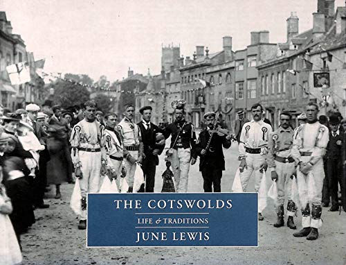 Imagen de archivo de The Cotswolds: Life and Traditions a la venta por Sessions Book Sales