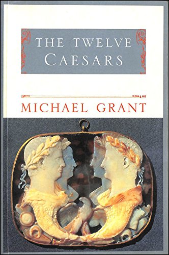 Stock image for The Twelve Caesars (Phoenix Giants S.) for sale by WorldofBooks