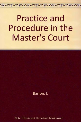 Stock image for Practice and Procedure in the Master's Court for sale by Bookmonger.Ltd