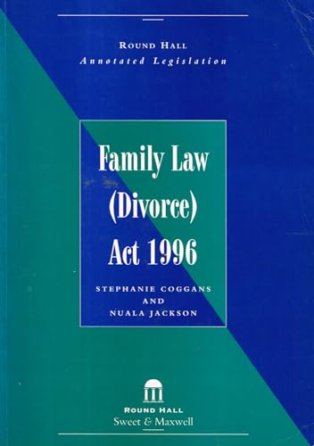 Beispielbild fr Family Law (Divorce) Act 1996 (Round Hall annotated legislation) zum Verkauf von Phatpocket Limited