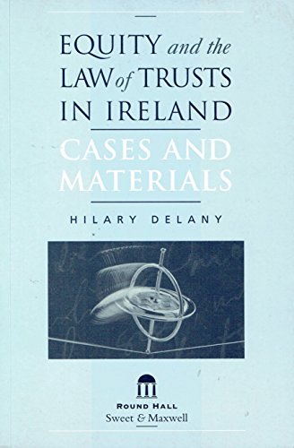 Stock image for Equity and the law of trusts in Ireland: Cases and materials for sale by Pigeonhouse Books, Dublin