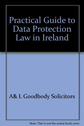 Beispielbild fr A Practical Guide to Data Protection Law in Ireland zum Verkauf von Anybook.com