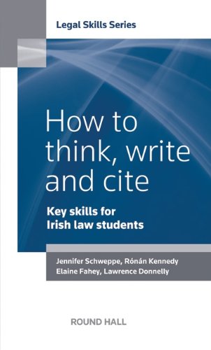 Beispielbild fr How to Think, Write and Cite: Key Skills for Irish Law Students zum Verkauf von medimops