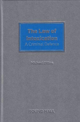 9781858006987: The Law of Intoxication:: A Criminal Defence