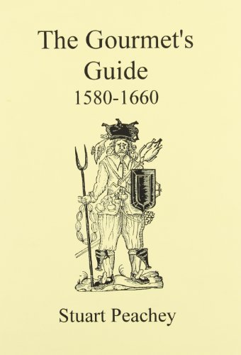 9781858040530: Gourmets Guide, 1580-1660: The Best of Period Cookery (Early Seventeenth Century Food S.)