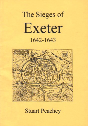 9781858040684: The Sieges of Exeter 1642-1643 (English Civil War Battles)