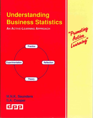Stock image for UNDERSTANDING BUSINESS STATISTICS: AN ACTIVE-LEARNING APPROACH (PROMOTING ACTIVE LEARNING S.): AN ACTIVE-LEARNING APPROACH for sale by Brit Books