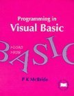 Beispielbild fr Programming in Visual BASIC (Complete Course Texts) zum Verkauf von WorldofBooks