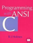 Stock image for Programming with ANSI C (Complete Course Text) for sale by WorldofBooks