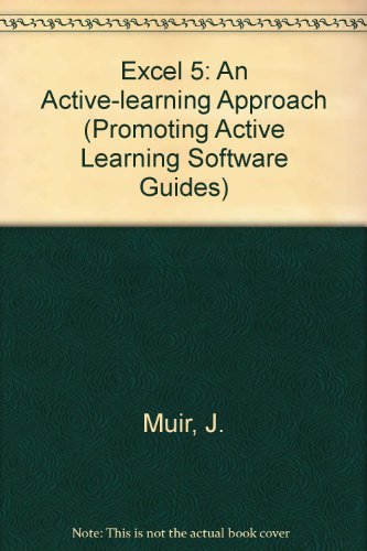 Stock image for Excel 5: An Active-learning Approach (Promoting Active Learning Software Guides) for sale by AwesomeBooks