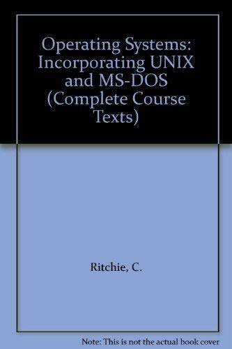 9781858051314: Operating Systems: Incorporating UNIX and MS-DOS