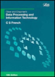 Data Processing and Information Technology (Business Textbooks) (9781858051710) by C.S. French