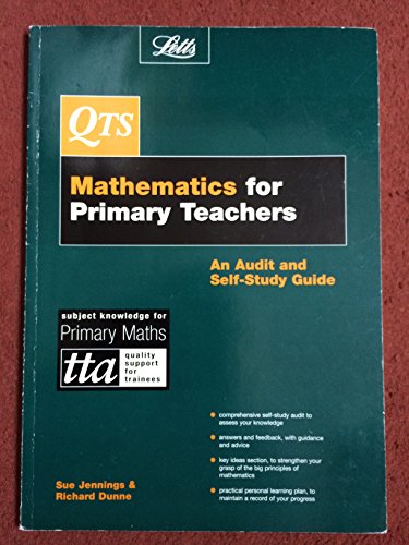 Beispielbild fr Letts QTS  " QTS: Maths for Primary Teachers: An Audit & Self-Study Guide (Qualified teacher statusm) zum Verkauf von WorldofBooks