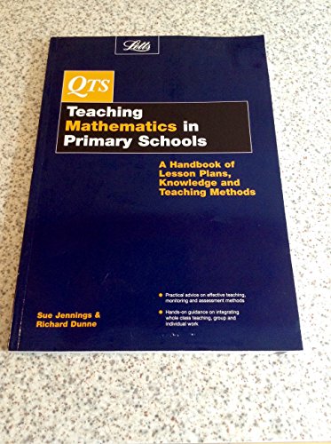 Imagen de archivo de Teaching Mathematics in Primary Schools: Handbook of Lesson Plans, Knowledge and Teaching Methods (QTS S.) a la venta por WorldofBooks
