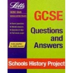 GCSE Questions and Answers Schools History Project (GCSE Questions & Answers) (9781858056401) by Greg Lacey
