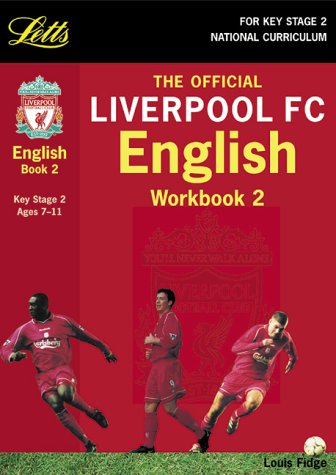 Stock image for OP**Liverpool: English Book 2: Learn to Be a Champion!: Bk. 2 (Key Stage 2 official Liverpool football workbooks) for sale by AwesomeBooks