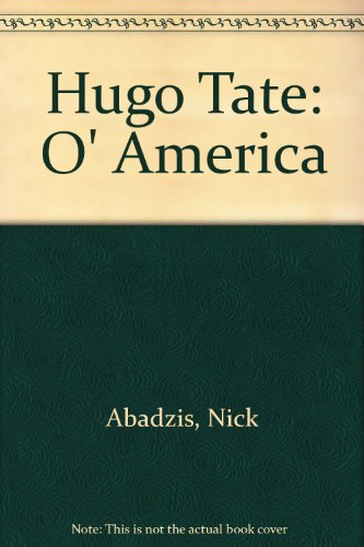 Hugo Tate: O' America (9781858090047) by Nick Abadzis