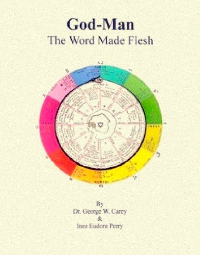 God-man: The Word Made Flesh (9781858105345) by George Washington Carey
