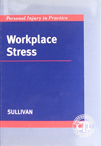 9781858112459: Workplace Stress (Personal injury in practice)