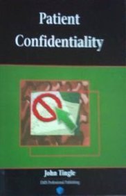 Patient Confidentiality (9781858112961) by Tingle, John