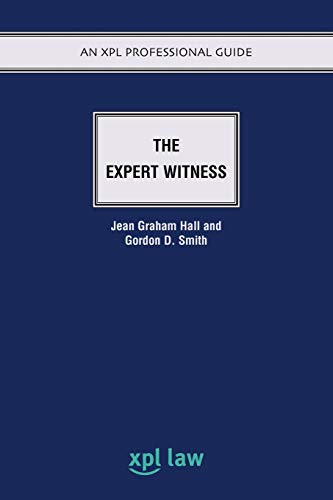 The Expert Witness (Xpl Professional Guide) (9781858113746) by Graham-Hall, Jean; Smith, Gordon