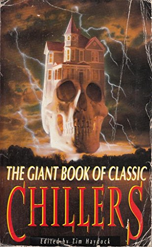 Imagen de archivo de The Giant Book of Classic Chillers a la venta por Reuseabook