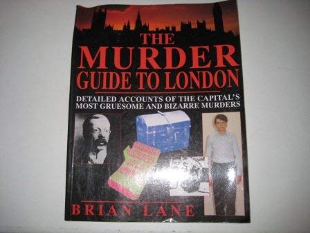 Beispielbild fr THE MURDER GUIDE TO LONDON. zum Verkauf von WorldofBooks