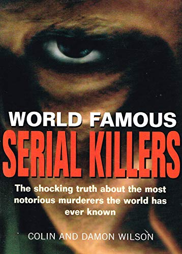 9781858130798: World Famous Serial Killers