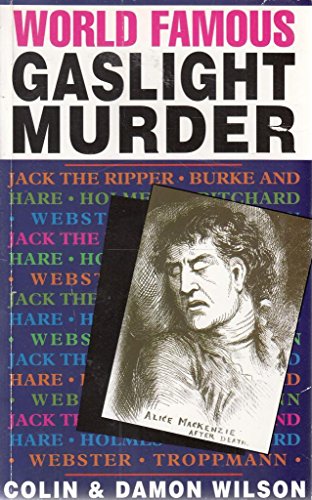 Stock image for World Famous Gaslight Murders (On Front Cover as World Famous Gaslight Murder) for sale by WorldofBooks