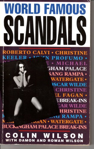 World Famous Infamous Scandals (9781858130996) by Wilson