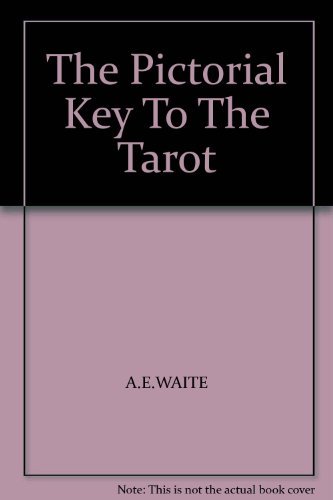 Imagen de archivo de The Pictorial Key To The Tarot a la venta por AwesomeBooks