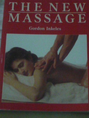 Beispielbild fr The New Massage zum Verkauf von WorldofBooks