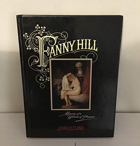 Beispielbild fr Fanny Hill memoirs of a woman of pleasure. zum Verkauf von WorldofBooks