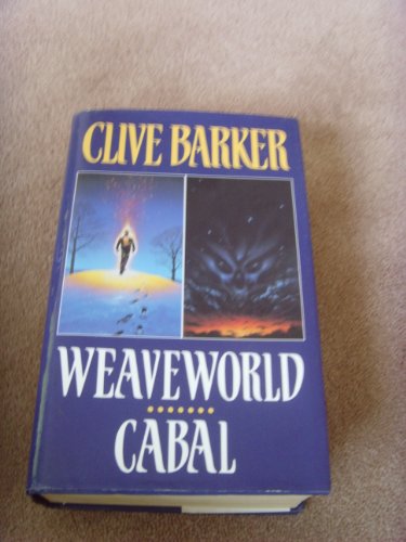 Stock image for Weaveworld / Cabal for sale by WorldofBooks