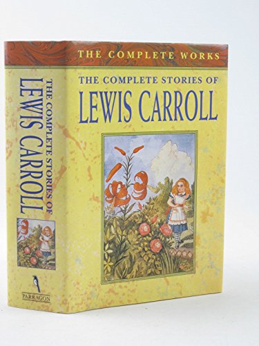 9781858133393: THE COMPLETE STORIES OF LEWIS CARROLL