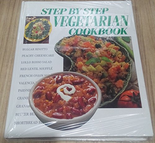 Beispielbild fr STEP BY STEP VEGETARIAN COOKBOOK zum Verkauf von AwesomeBooks
