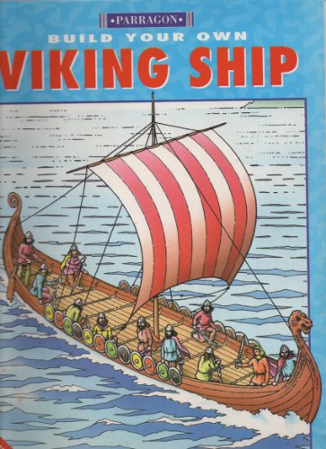 Build Your Own Viking Ship (Build Your Own) (9781858134536) by David Woodroffe