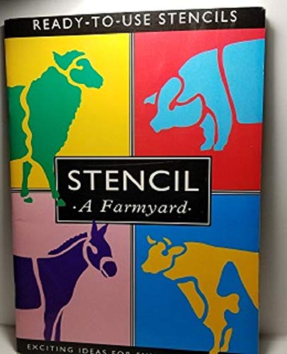 Stock image for STENCIL: A Farmyard for sale by Idaho Youth Ranch Books