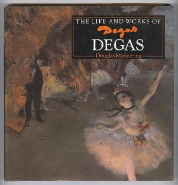 9781858135069: The Life and Works of Degas