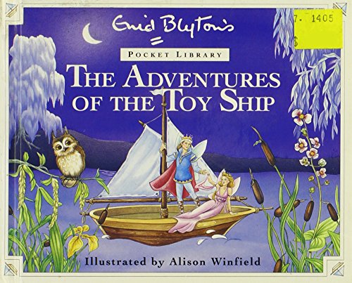 Beispielbild fr The Adventures of the Toy Ship zum Verkauf von AwesomeBooks