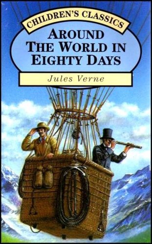 Stock image for Around the World in Eighty Days (Children's Classics) for sale by AwesomeBooks