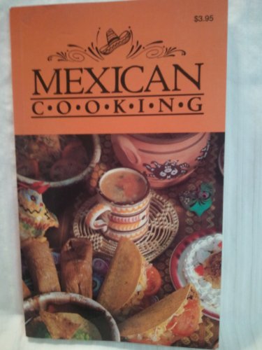 Stock image for Mexican Cooking [Paperback] Jillian Stewart; Kate Cranshaw and Peter Barry for sale by Re-Read Ltd